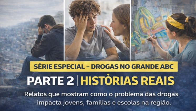 Drogas no Grande ABC: histórias reais que revelam o impacto na vida de jovens e famílias