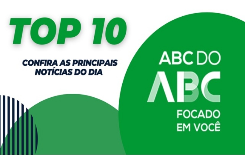 (Larissa Rodrigues/ABCdoABC) TOP 10 notícias de hoje – 15/04/2026