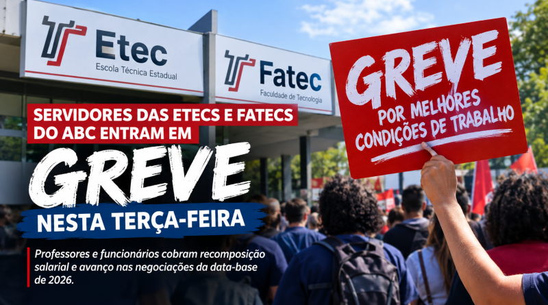Servidores das Etecs e Fatecs do ABC entram em greve nesta terça-feira