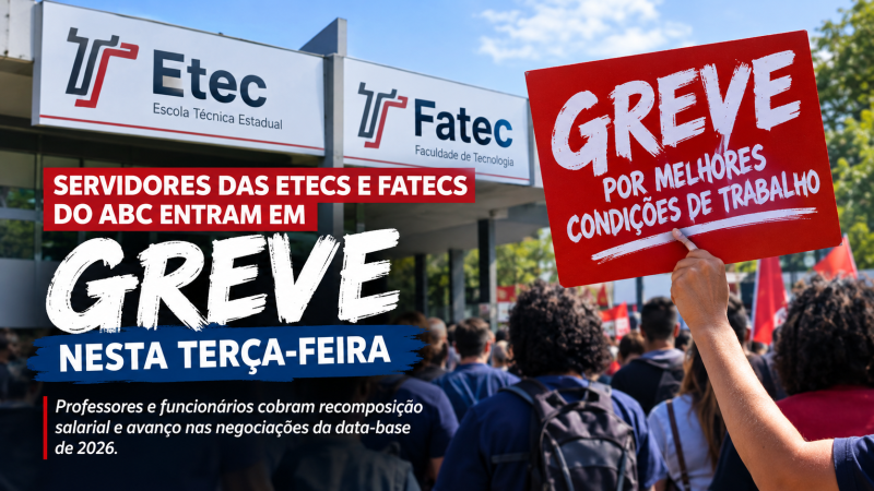 Servidores das Etecs e Fatecs do ABC entram em greve nesta terça-feira