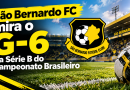 São Bernardo FC mira o G-6 da Série B