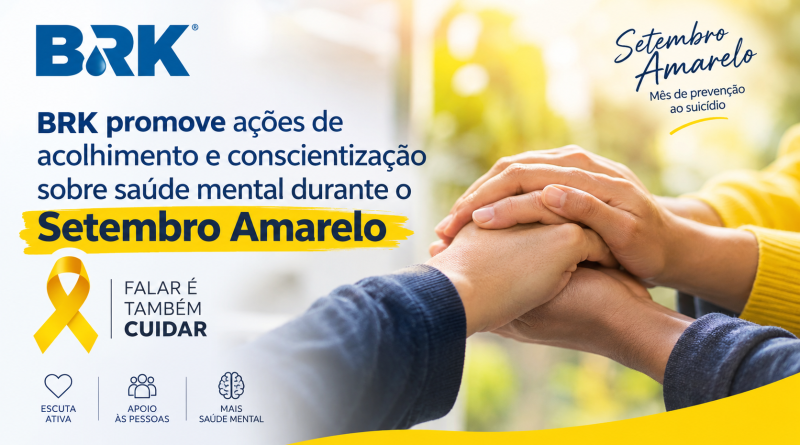 BRK promove ações de acolhimento e conscientização sobre saúde mental durante o Setembro Amarelo